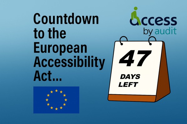 Countdown to the European Accessibility Act Access by Design logo European Union flag Desk calendar with 47 days left on it