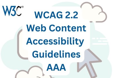 Text reads  W3C WCAG 2.2 Web Content Accessibility Guidelines AAA